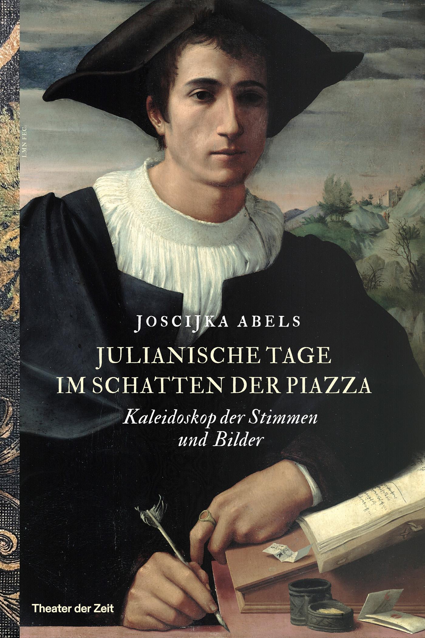 Julianische Tage im Schatten der Piazza
