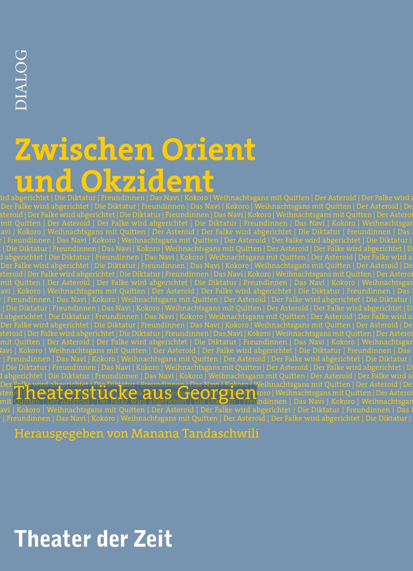Zwischen Orient und Okzident Dialog 22 "Zwischen Orient und Okzident"