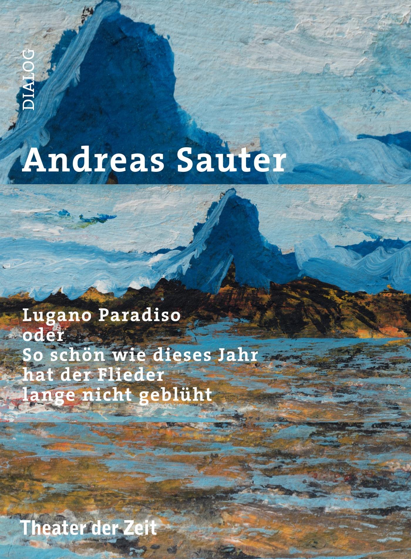 Lugano Paradiso oder So schön wie dieses Jahr hat der Flieder lange nicht geblüht Dialog 27 "Lugano Paradiso oder So schön wie dieses Jahr hat der Flieder lange nicht geblüht"