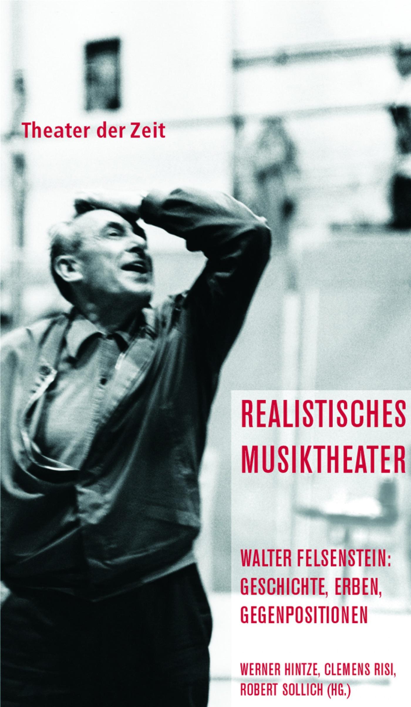 Realistisches Musiktheater Recherchen 51 "Realistisches Musiktheater"