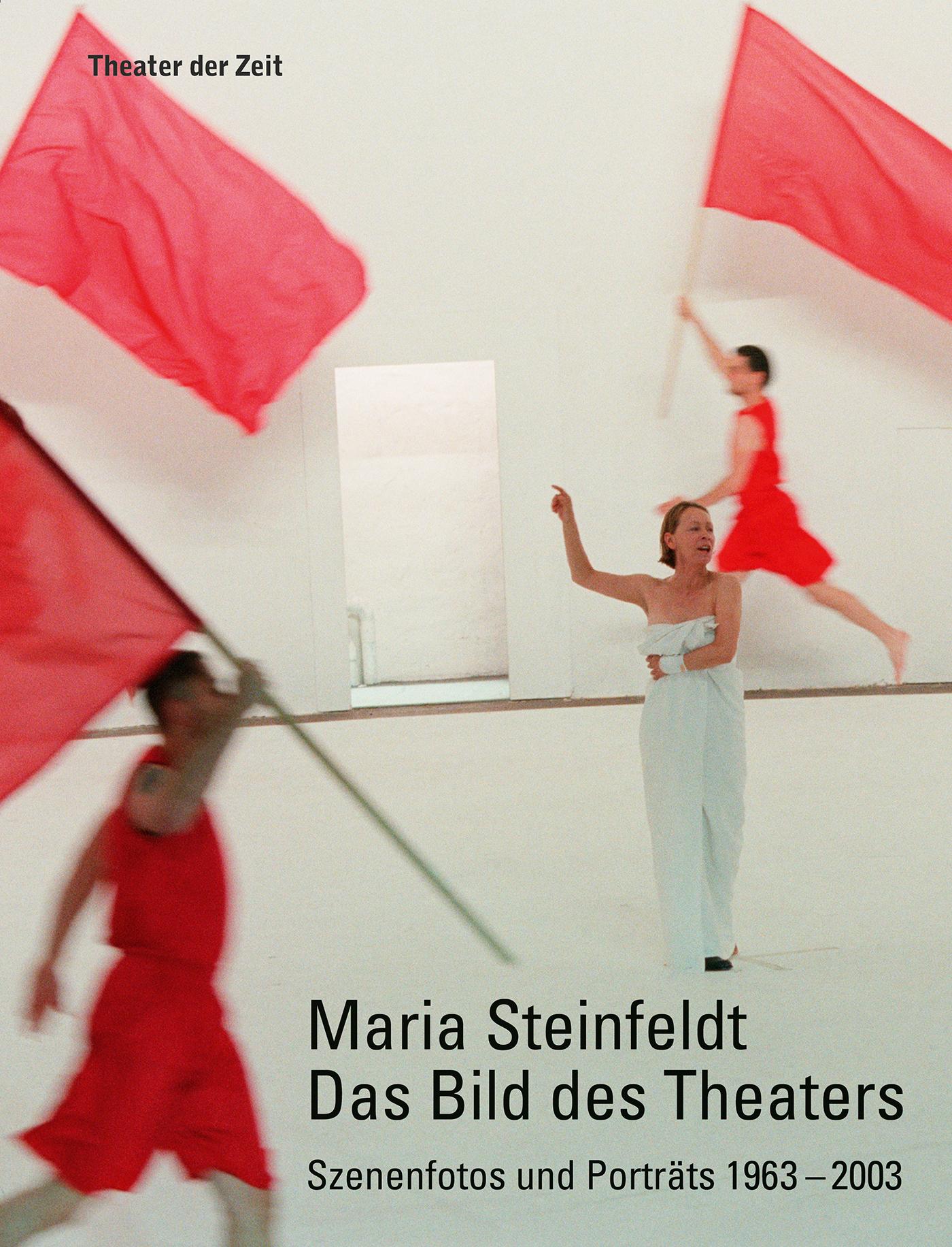 Maria Steinfeldt. Das Bild des Theaters "Maria Steinfeldt. Das Bild des Theaters"