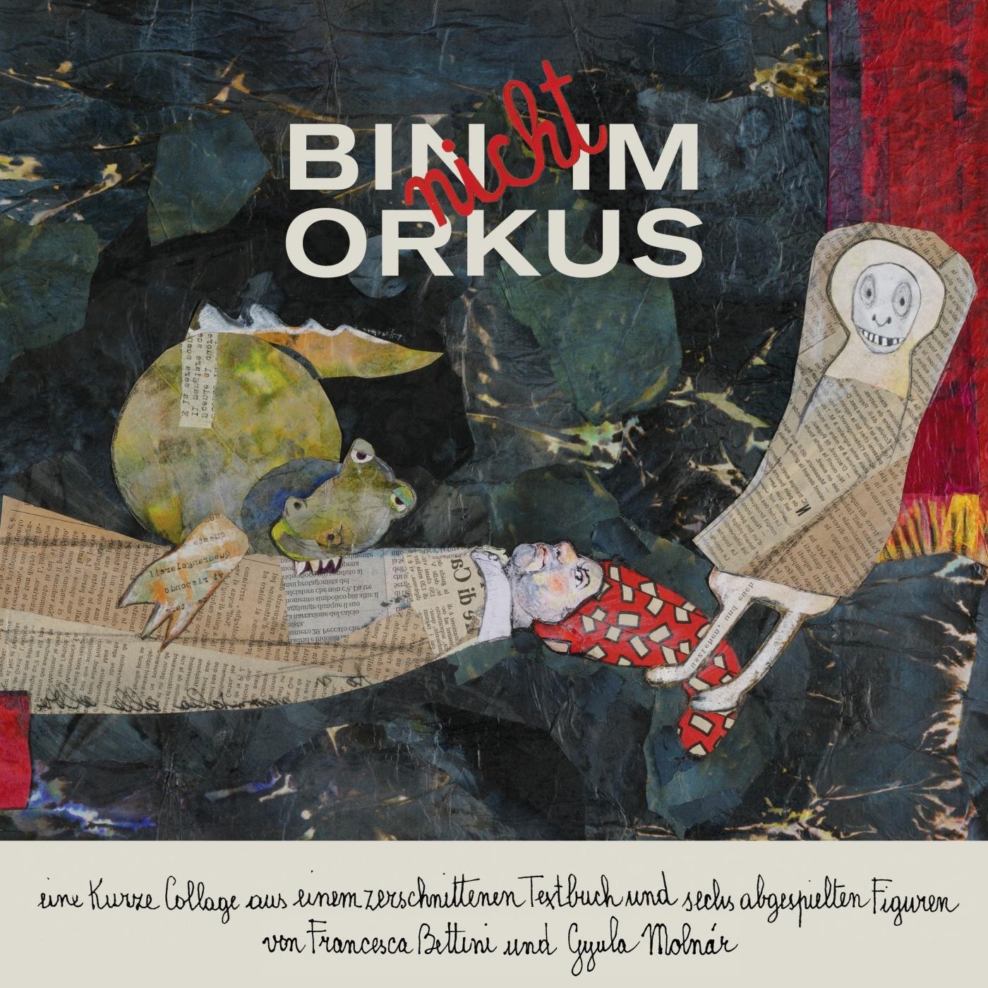 BIN nicht IM ORKUS "BIN nicht IM ORKUS"