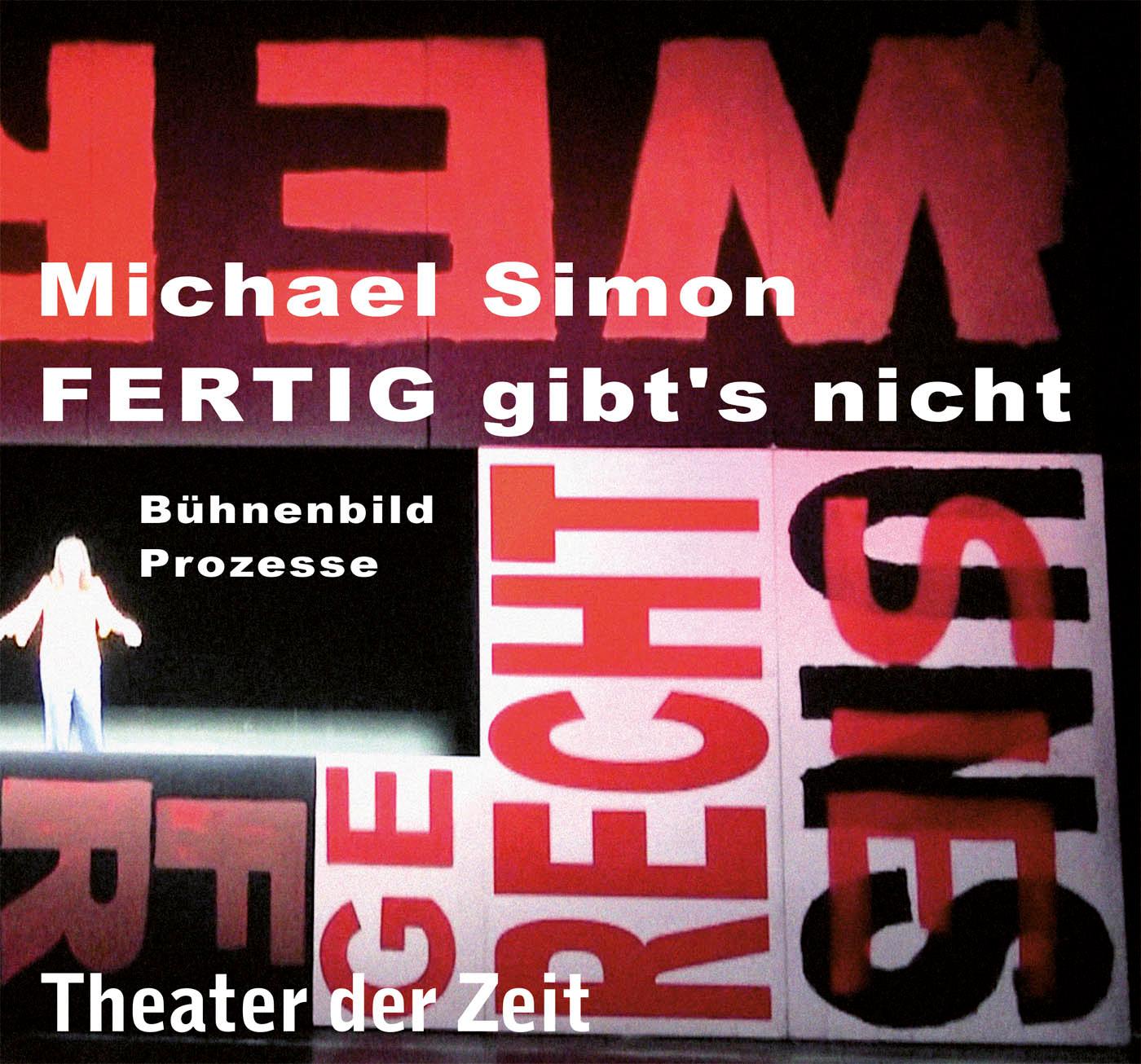 Michael Simon – FERTIG gibt’s nicht "Michael Simon – FERTIG gibt’s nicht"