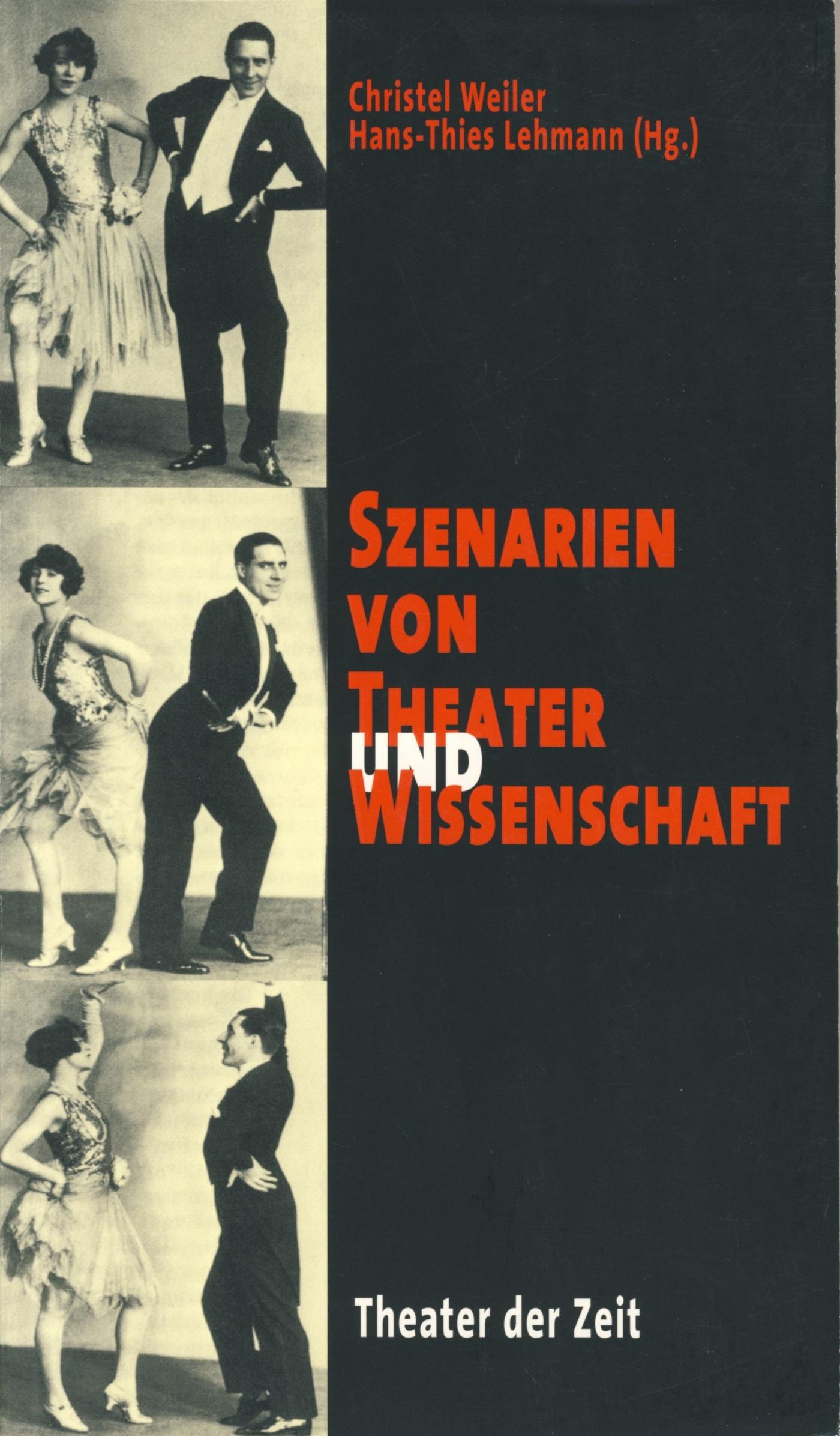 Szenarien von Theater und Wissenschaft Recherchen 15 "Szenarien von Theater und Wissenschaft"