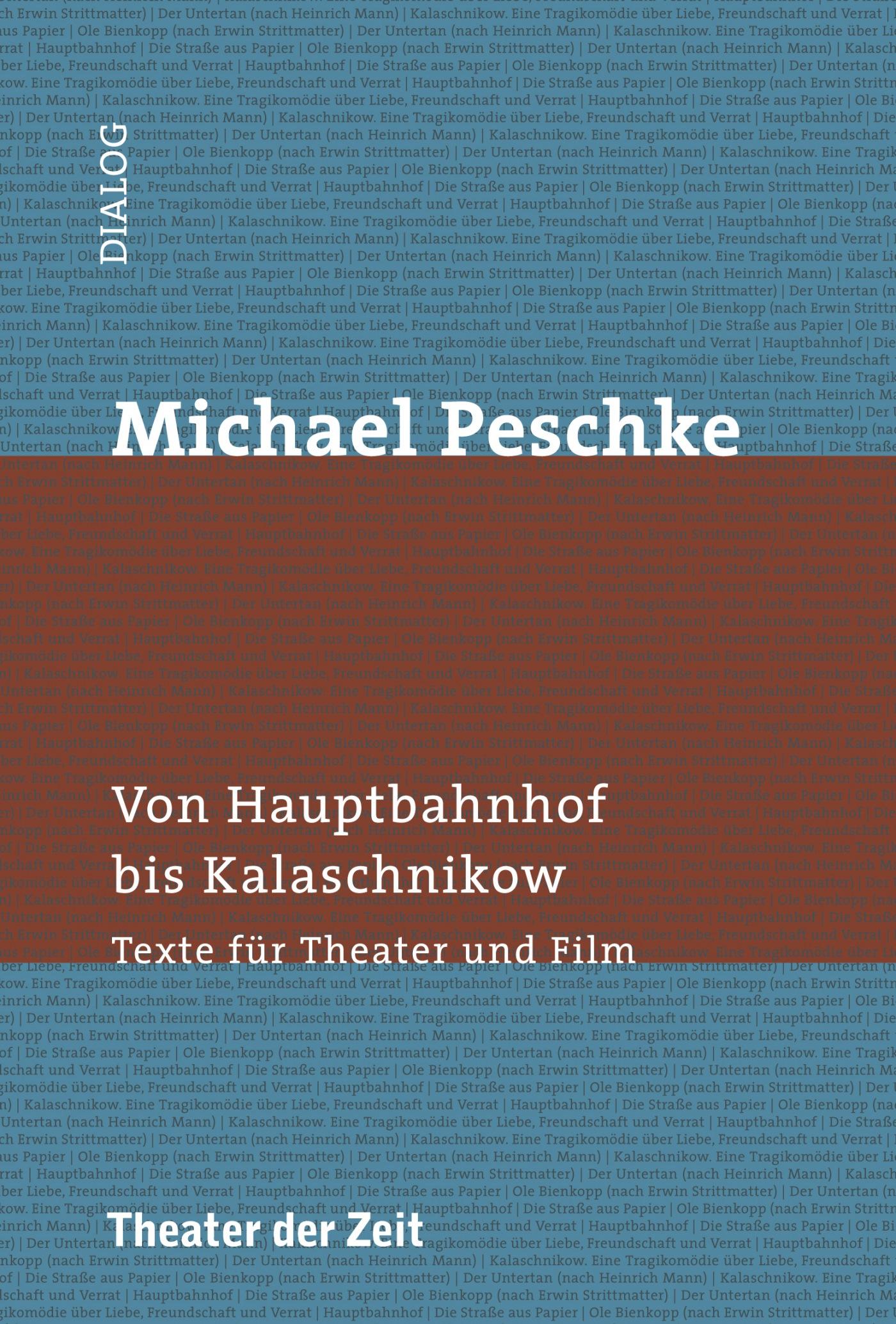 Von Hauptbahnhof bis Kalaschnikow Dialog 17 "Von Hauptbahnhof bis Kalaschnikow"