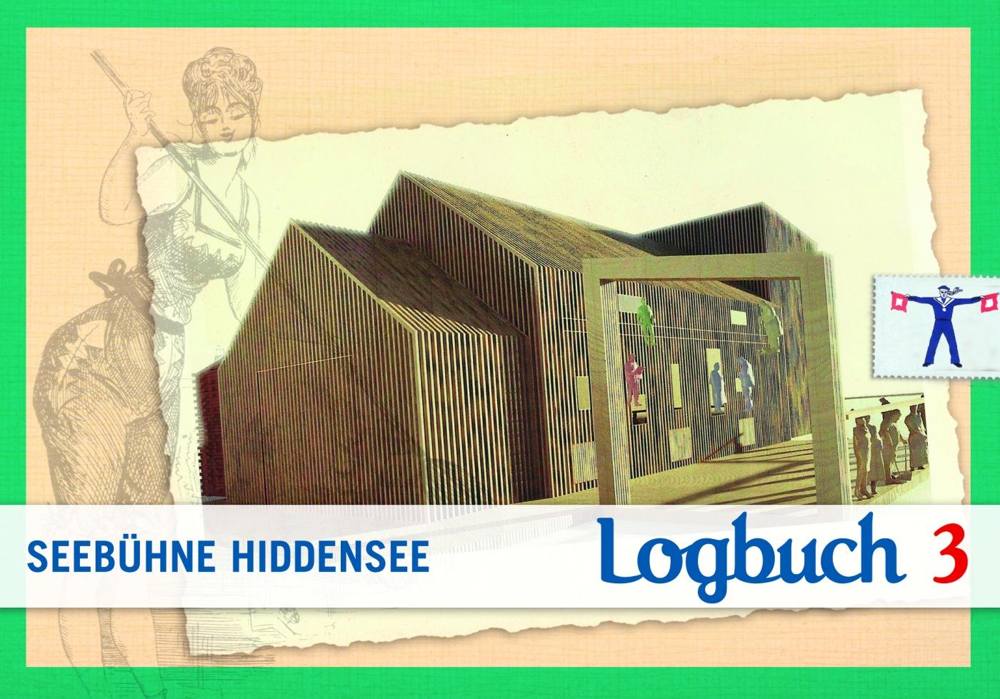 Seebühne Hiddensee – Logbuch 3 "Seebühne Hiddensee - Logbuch 3"