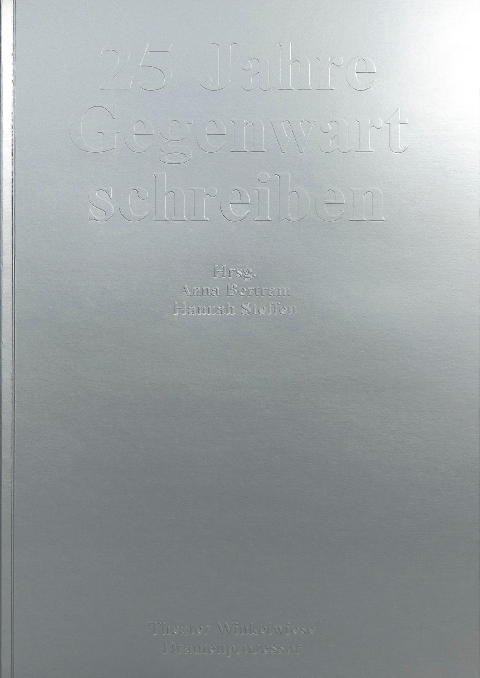 25 Jahre Gegenwart schreiben