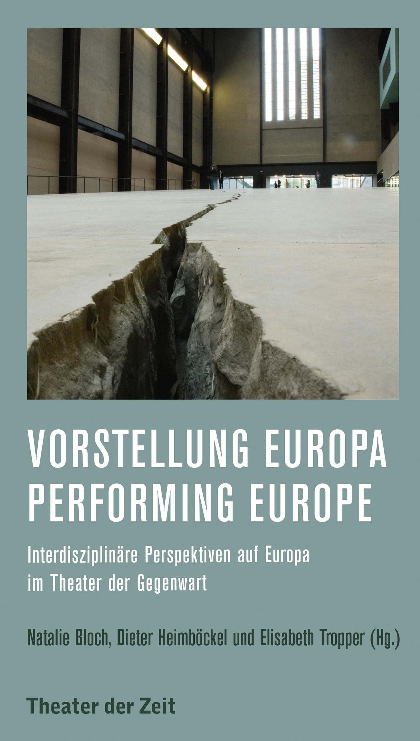 Vorstellung Europa – Performing Europe Recherchen 131 "Vorstellung Europa – Performing Europe"