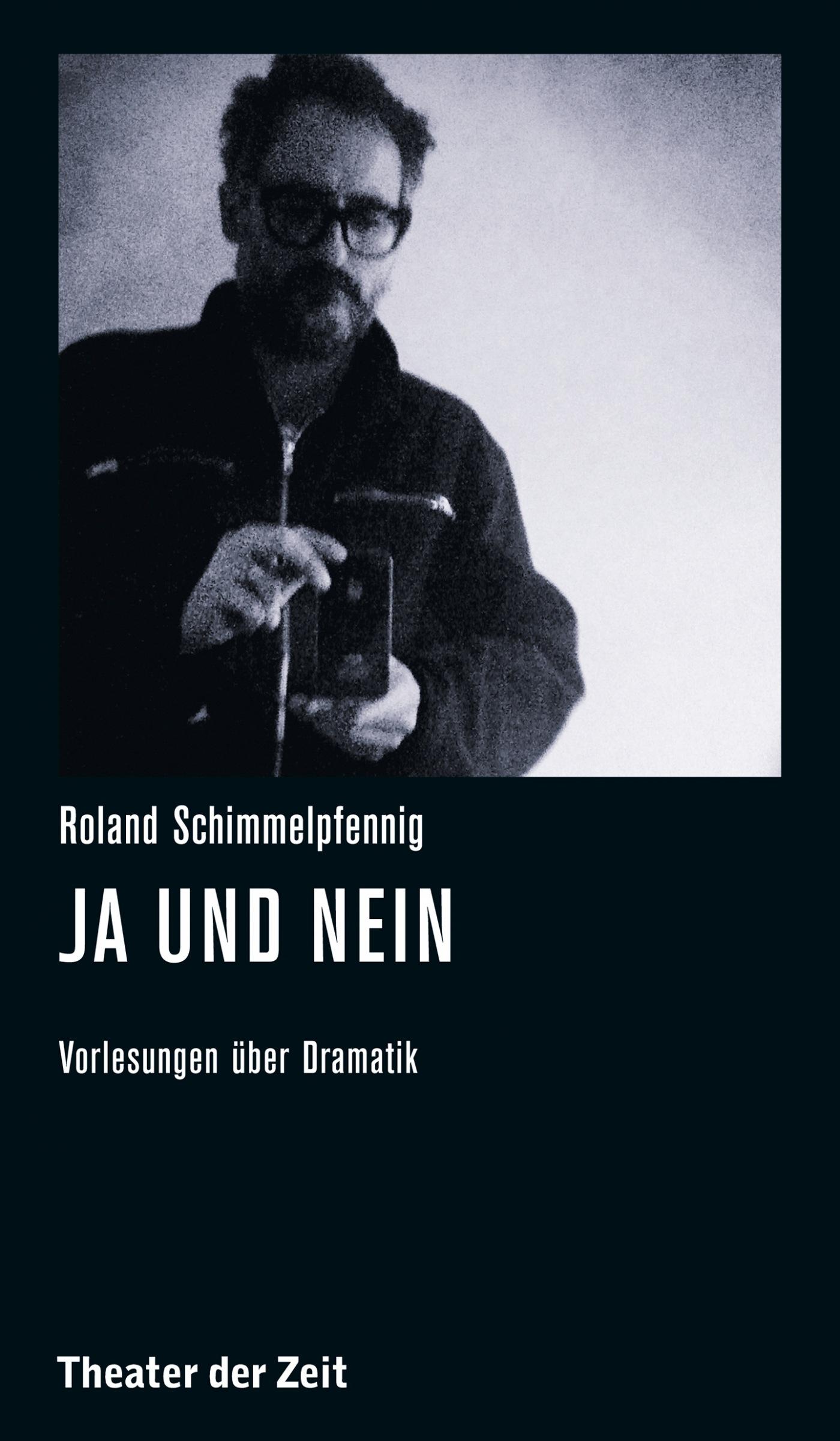 Roland Schimmelpfennig – Ja und Nein/Sí y No Recherchen 107 "Roland Schimmelpfennig – Ja und Nein/Sí y No"