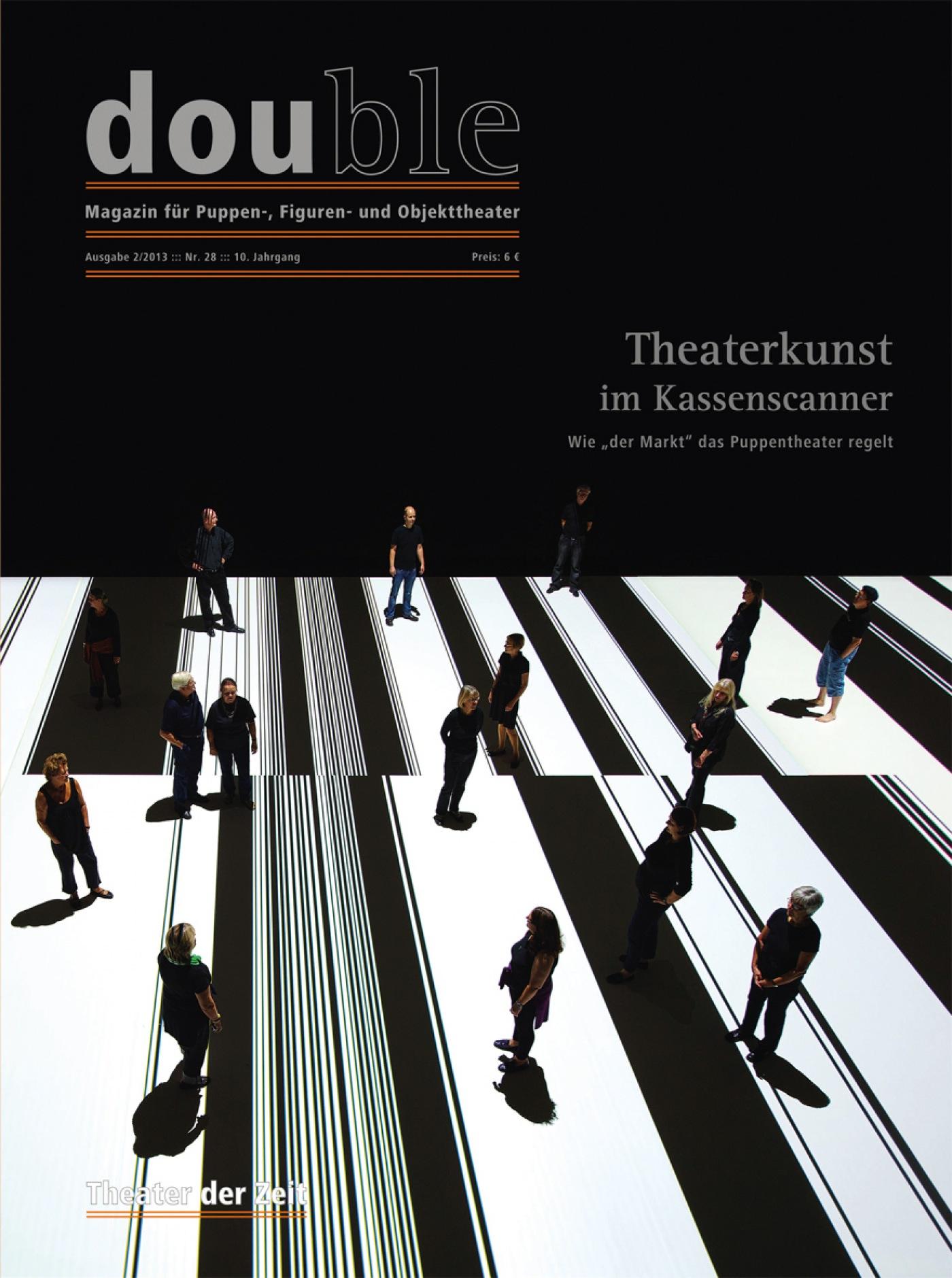 Theaterkunst im Kassenscanner. Wie „der Markt“ das Puppentheater regelt double "double 28"