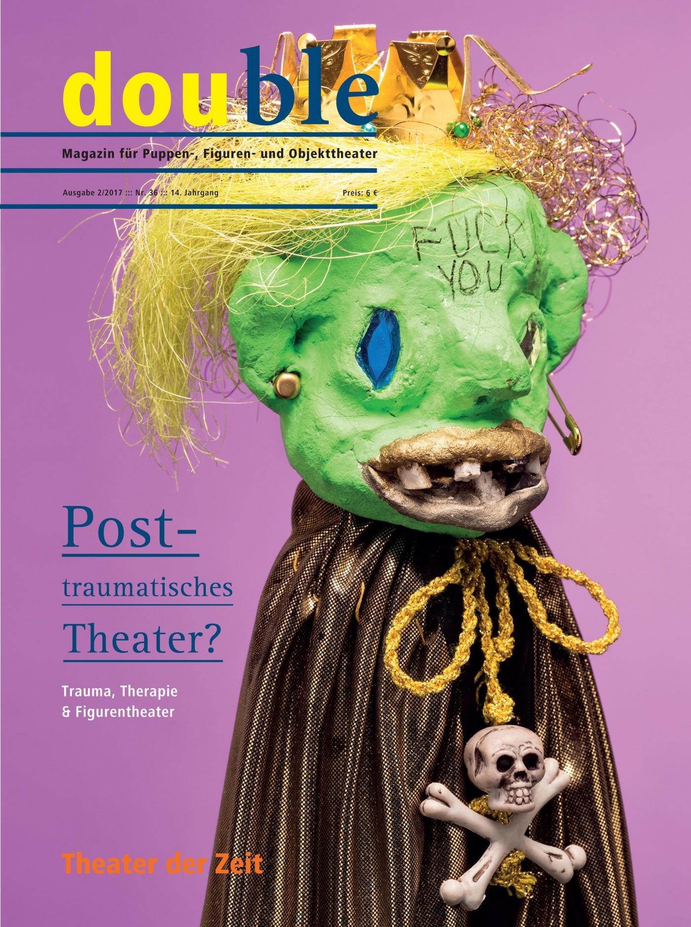 Posttraumatisches Theater? double "double 36"