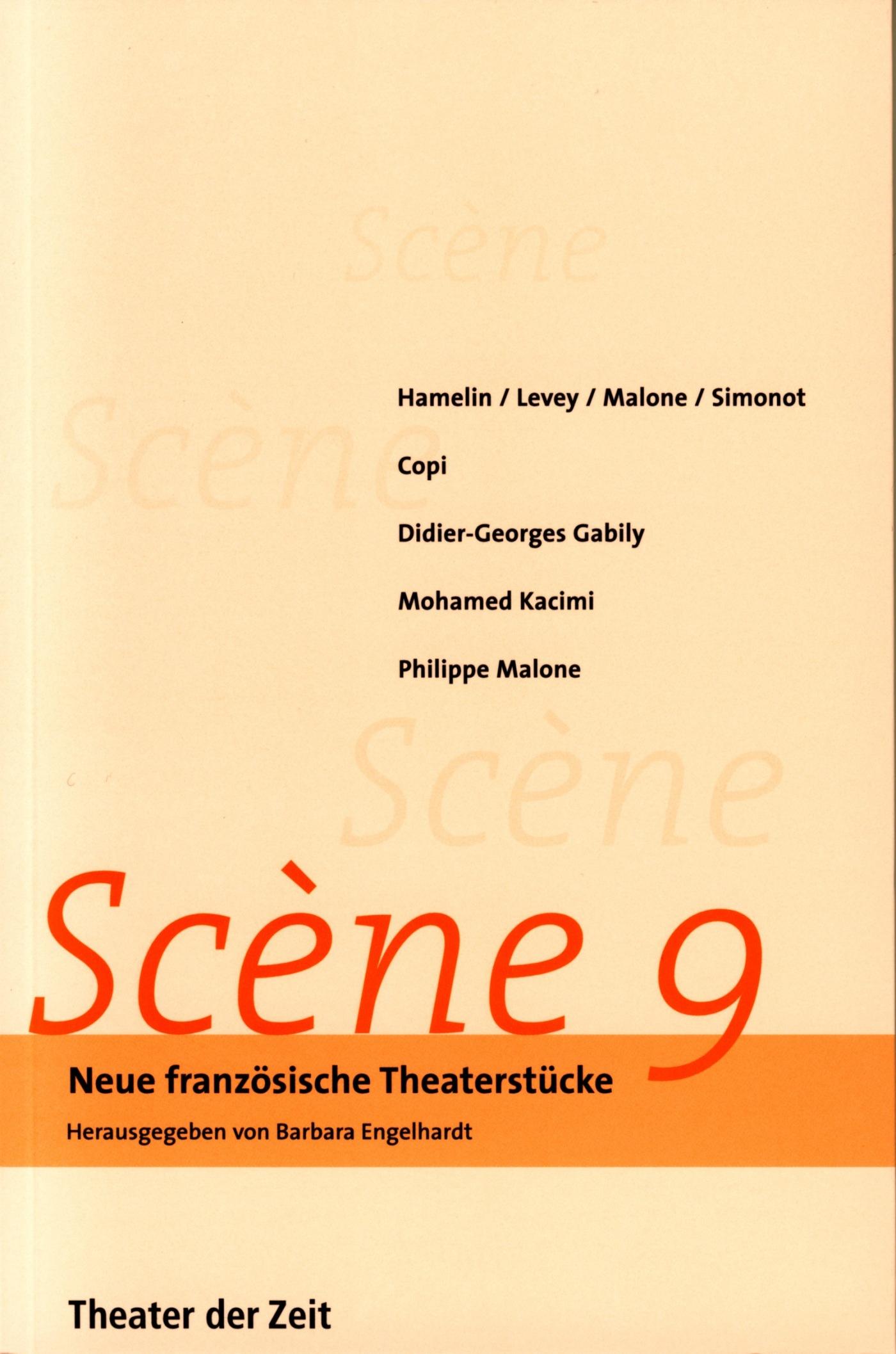 Neue französische Theaterstücke "Scène 9"