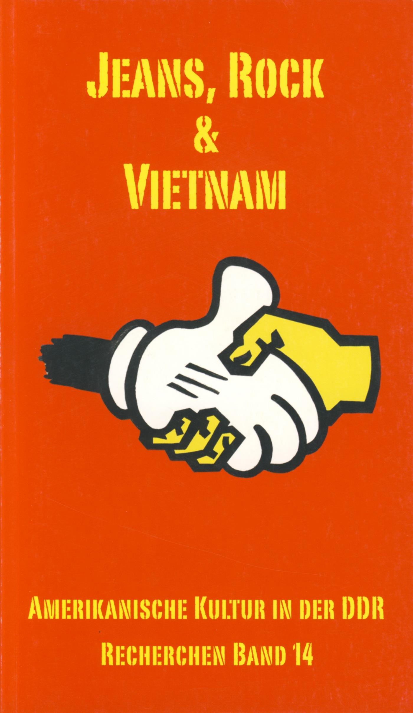Jeans, Rock und Vietnam Recherchen 14 "Jeans, Rock und Vietnam"